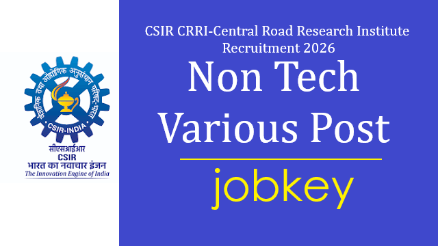 CSIR CRRI Non Tech Post Online Form 2026-jobkey